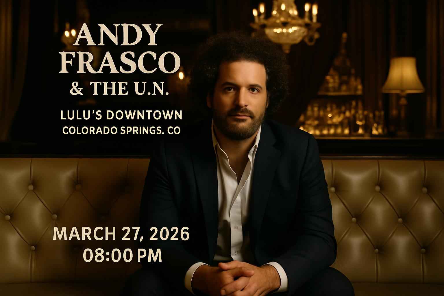 andy-frasco-the-u-n-lulu-s-downtown