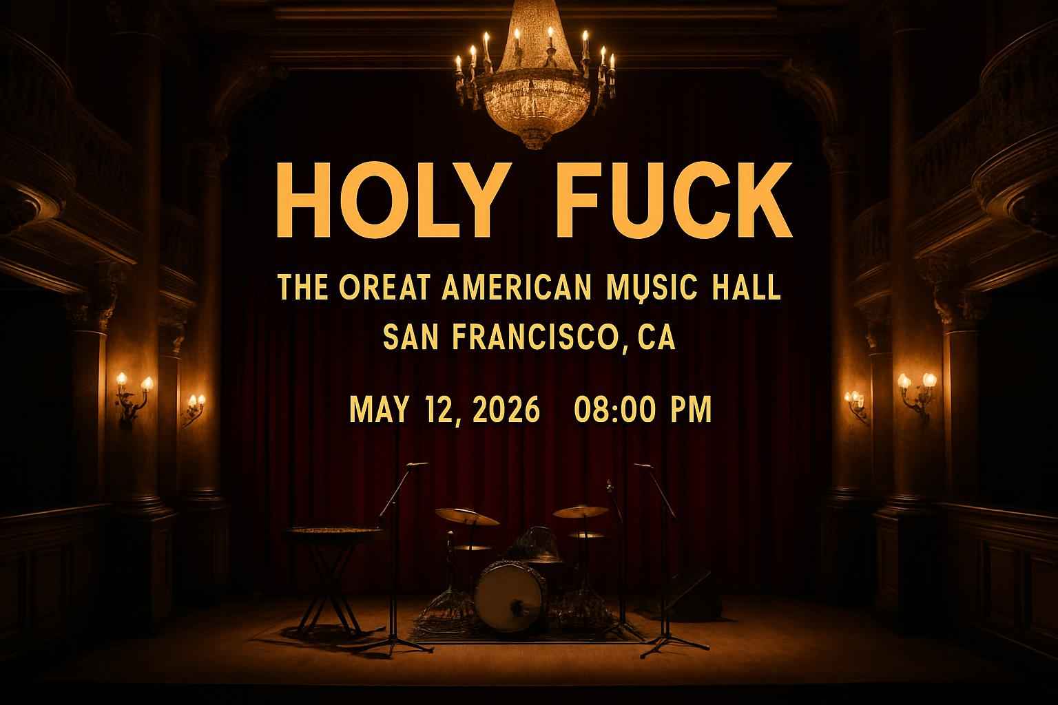 holy-f-k-the-great-american-music-hall
