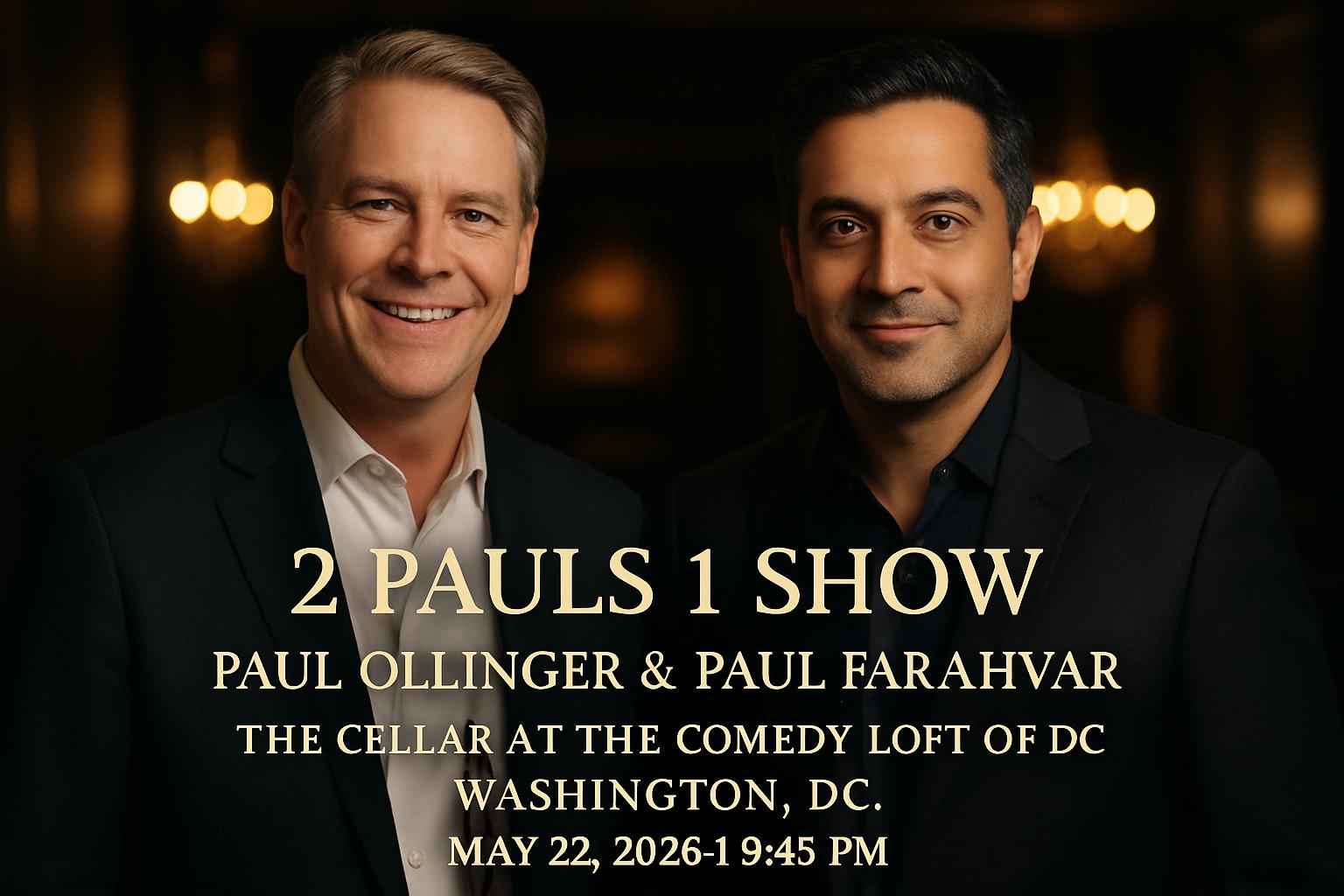 2-pauls-1-show-paul-ollinger-paul-farahvar-the-cellar-at-the-comedy-loft-of-dc