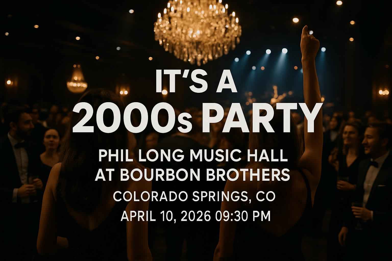 it-s-a-2000-s-party-phil-long-music-hall-at-bourbon-brothers-co