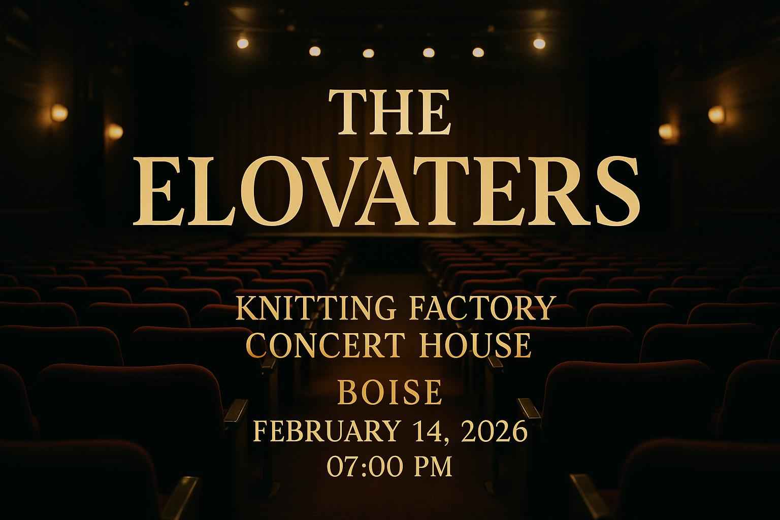 the-elovaters-knitting-factory-concert-house-boise
