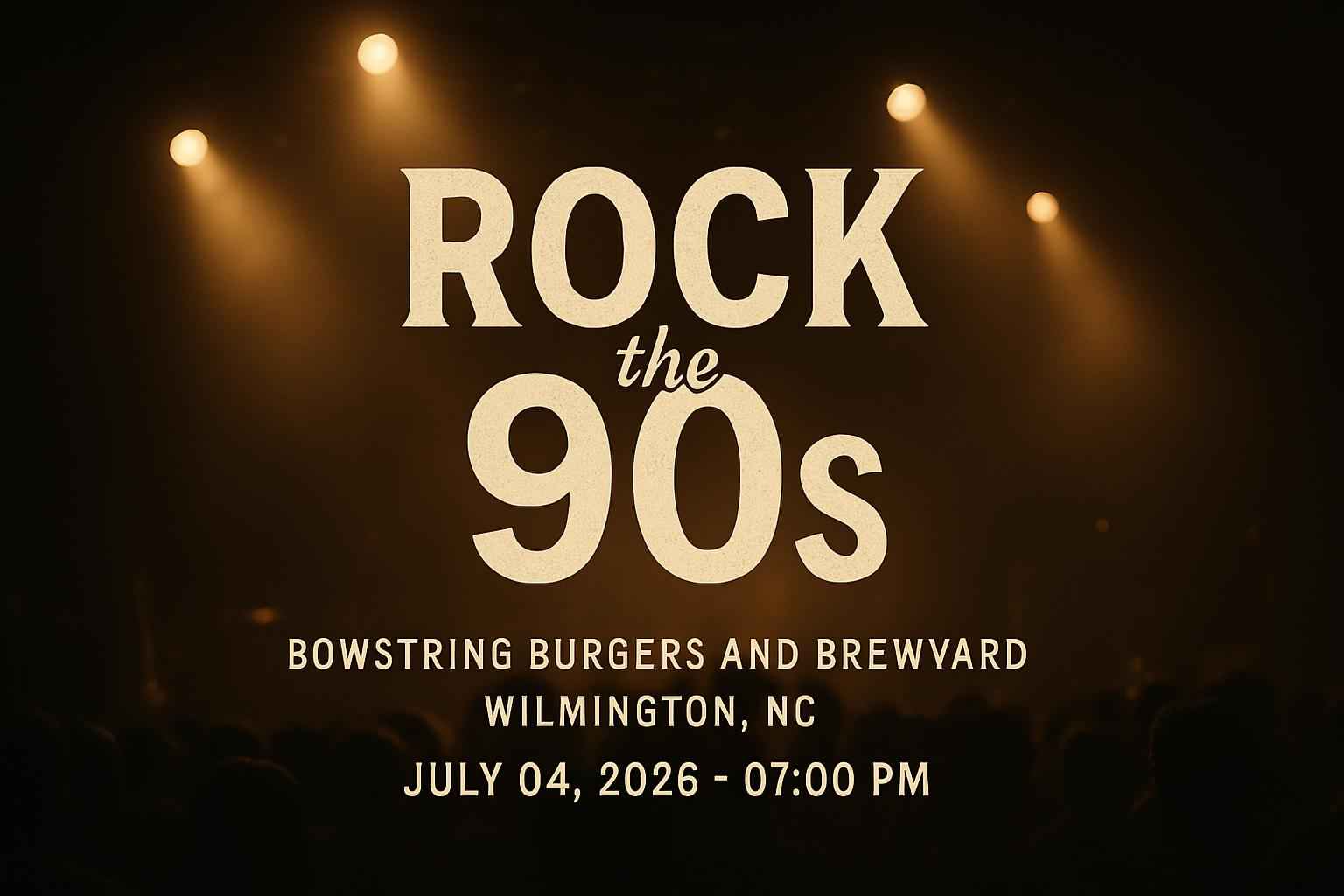 rock-the-90s-bowstring-burgers-and-brewyard