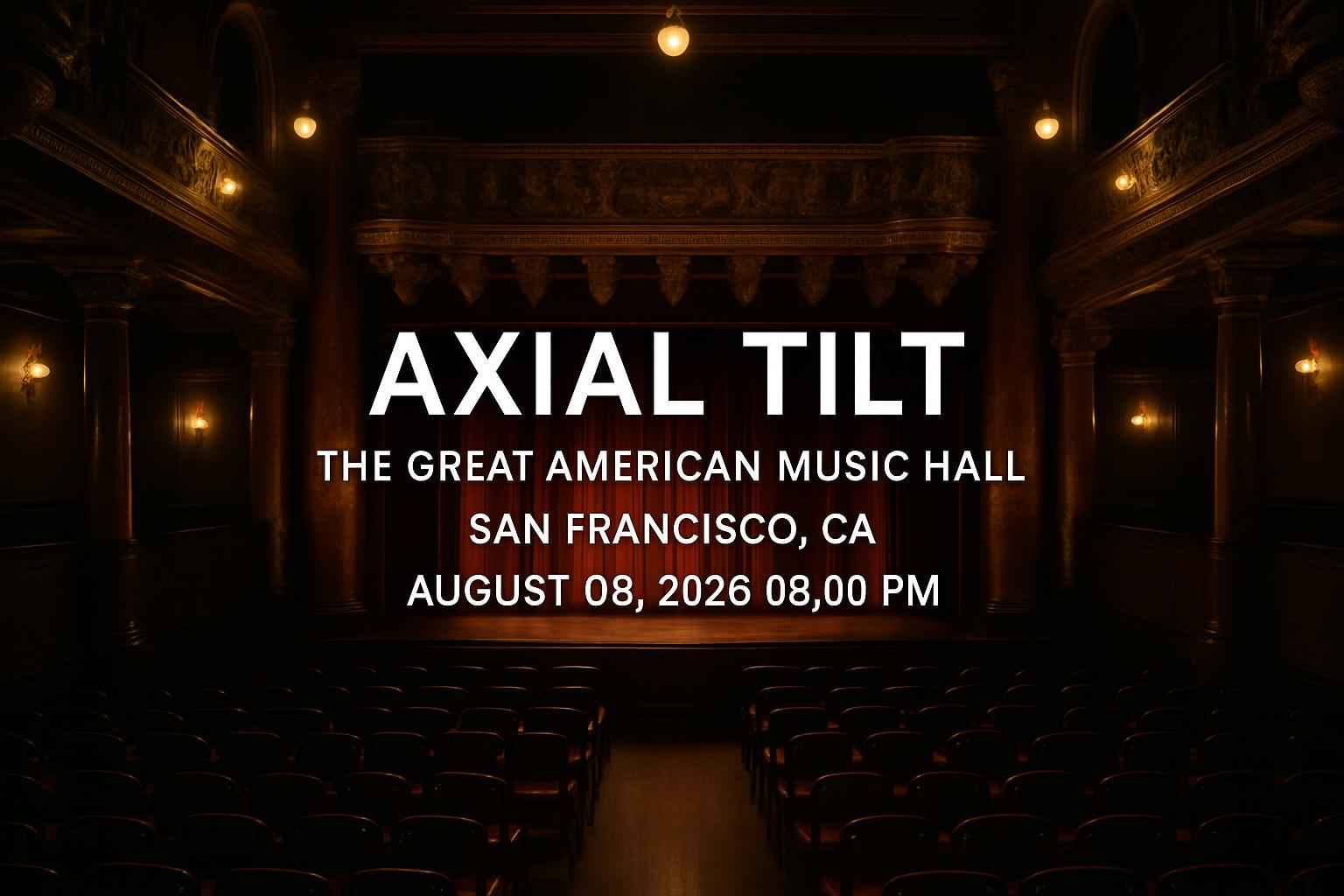 axial-tilt-the-great-american-music-hall