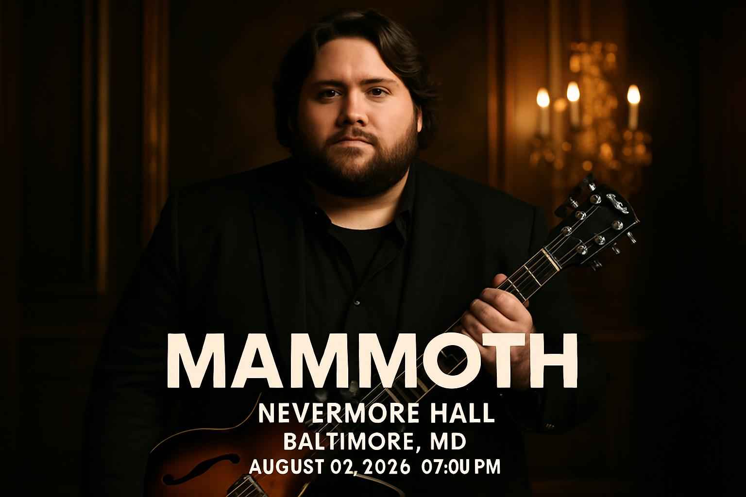 mammoth-band-nevermore-hall