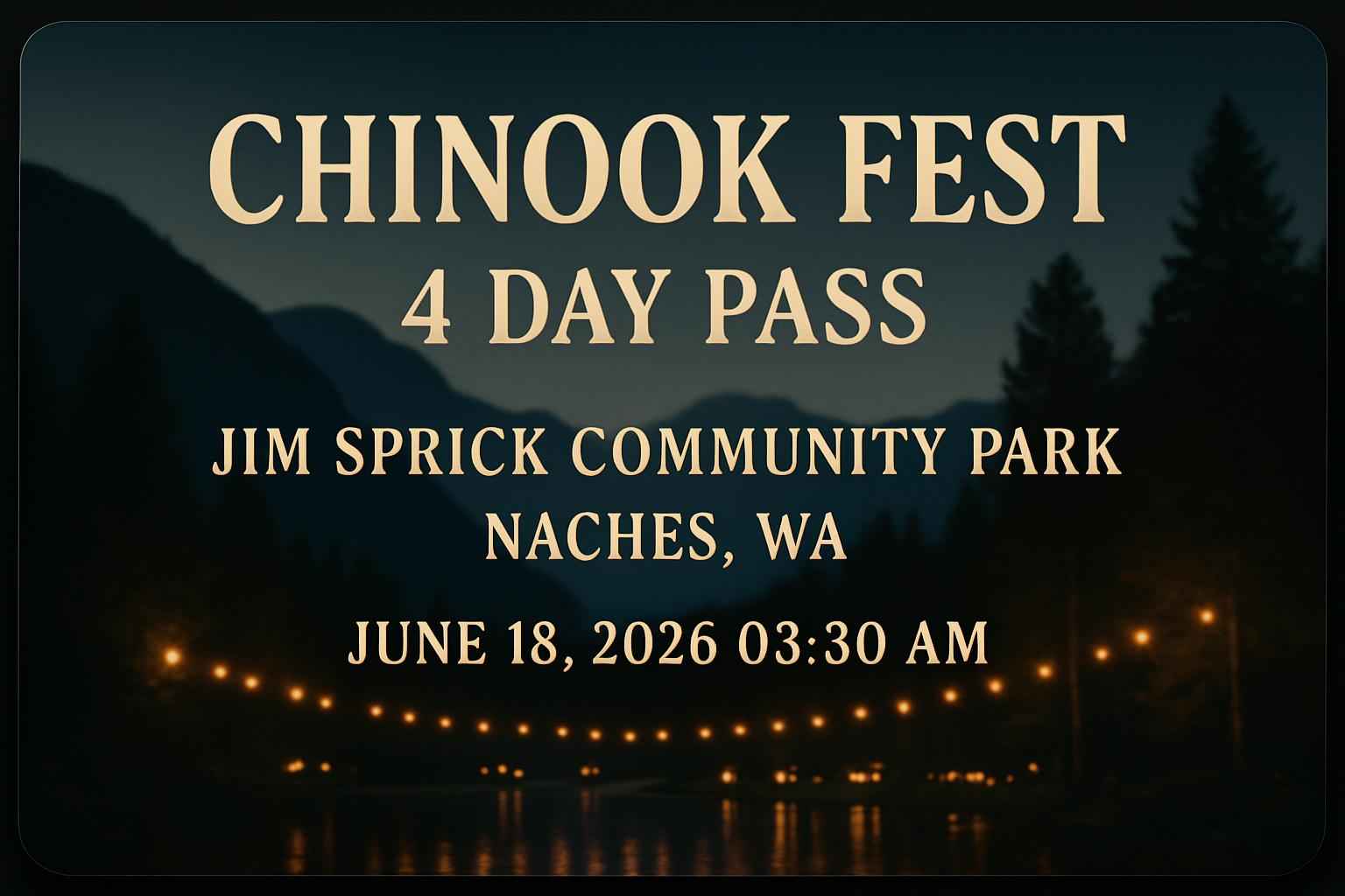 chinook-fest-4-day-pass-jim-sprick-community-park