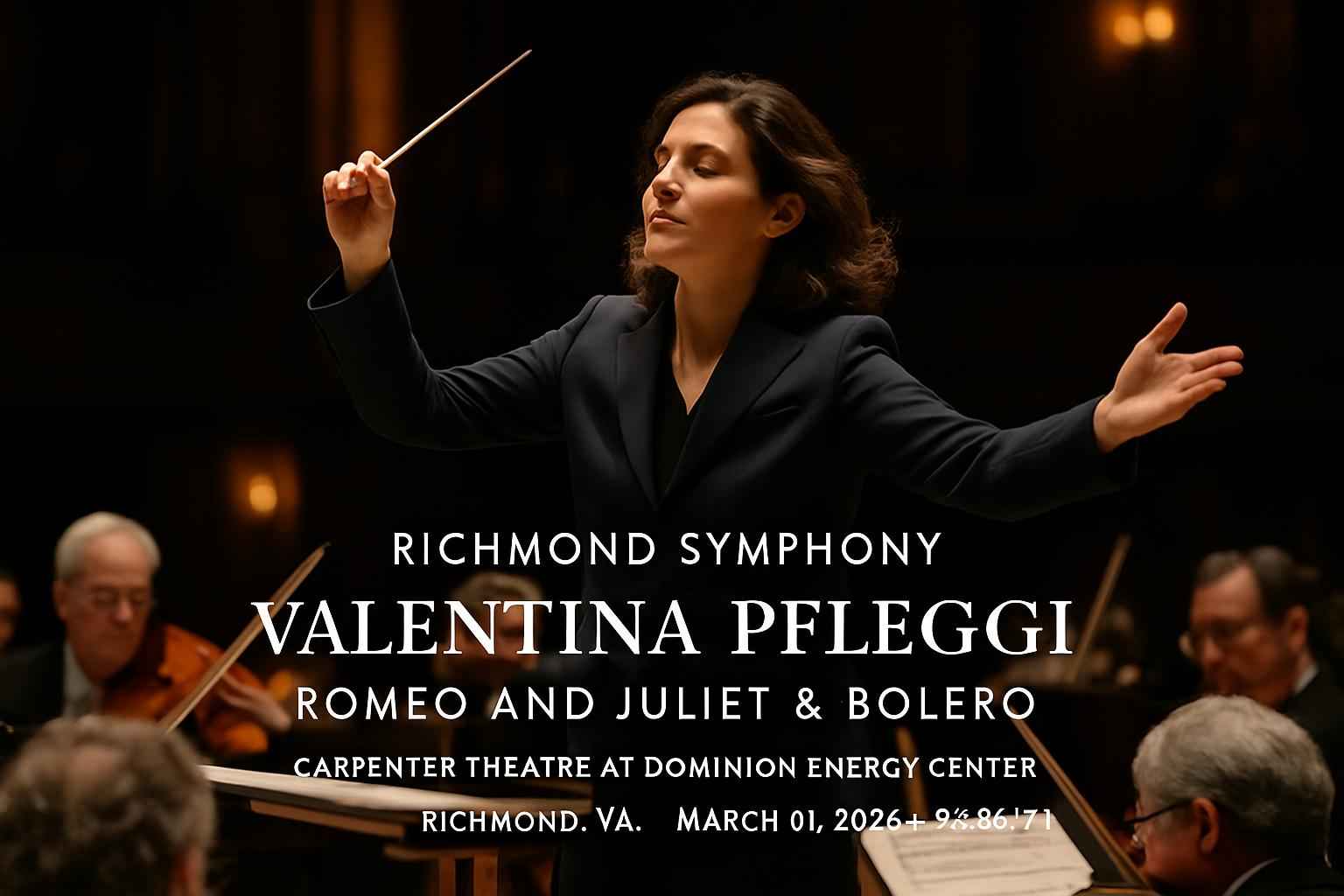 richmond-symphony-valentina-peleggi-romeo-and-juliet-bolero-carpenter-theatre-at-dominion-energy-center