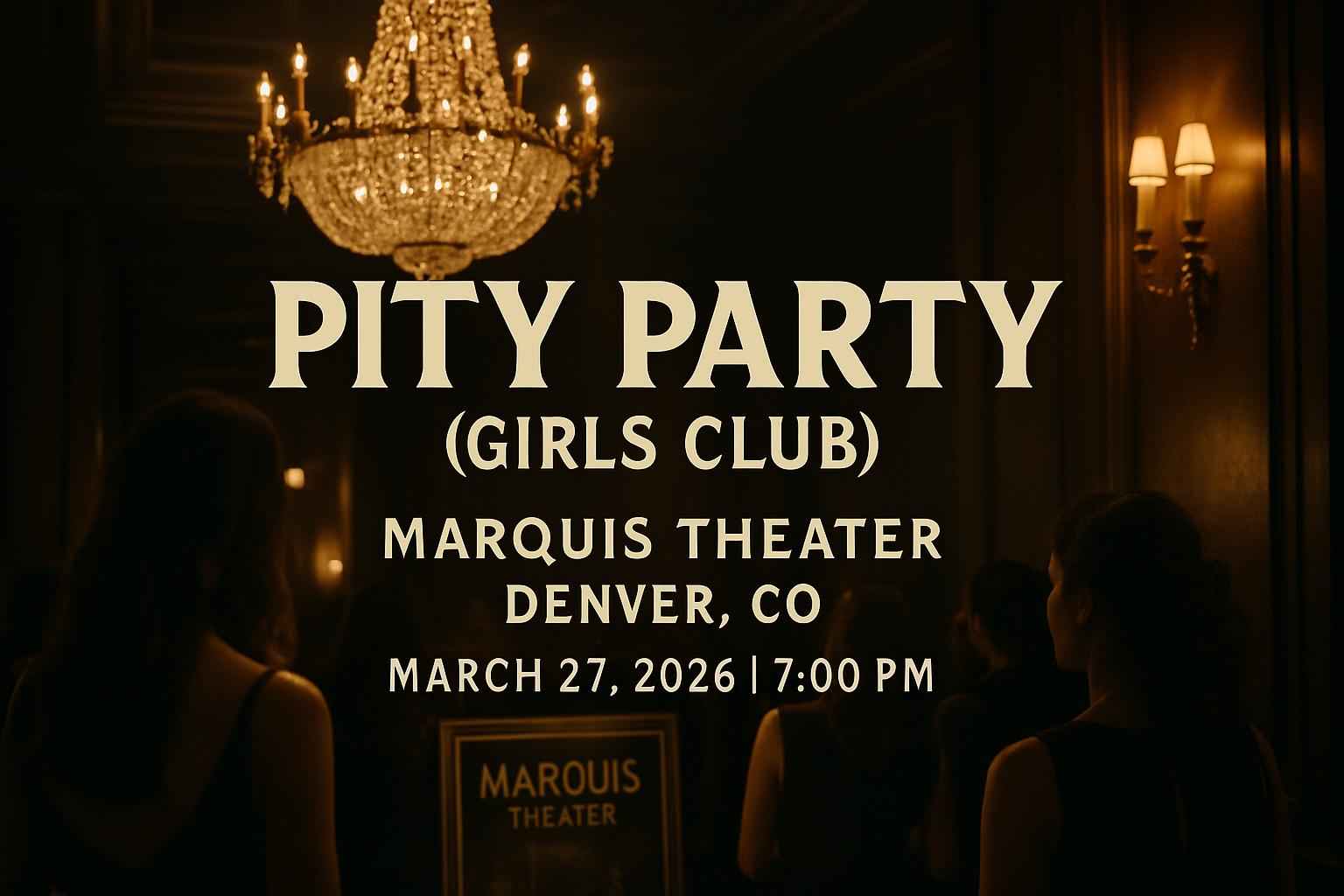pity-party-girls-club-marquis-theater-co