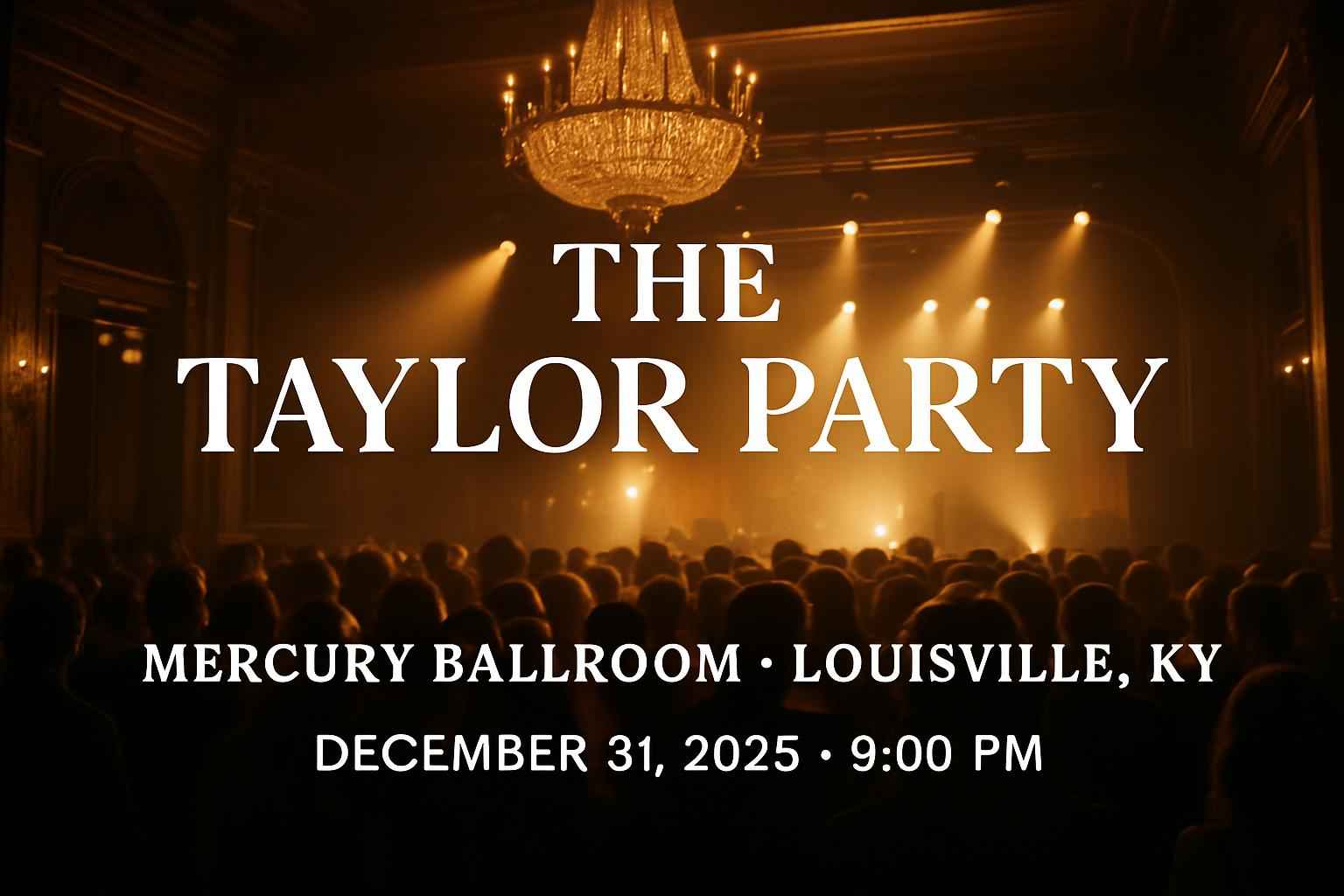 the-taylor-party-mercury-ballroom
