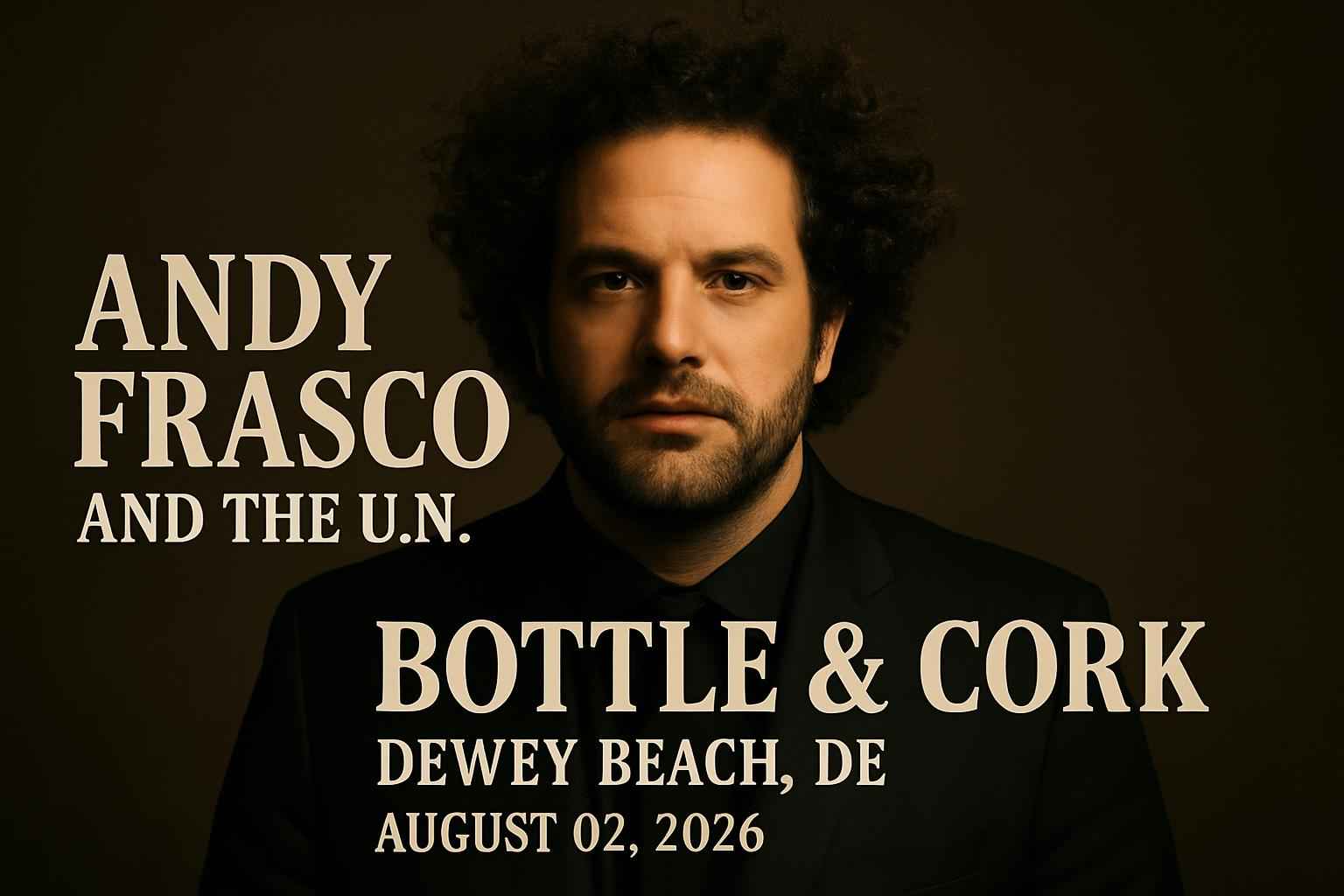 andy-frasco-and-the-u-n-bottle-cork