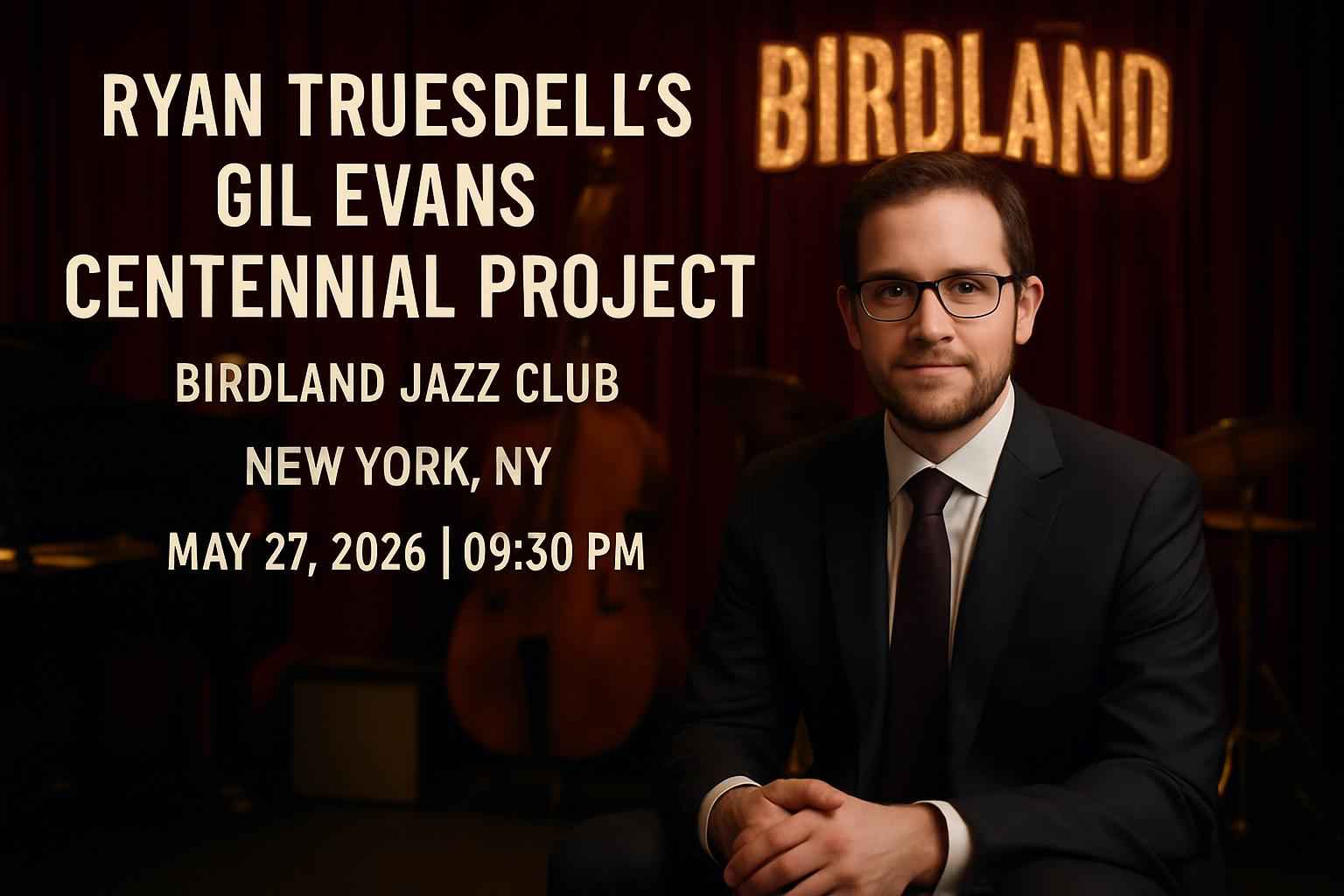ryan-truesdell-s-gil-evans-centennial-project-birdland-jazz-club