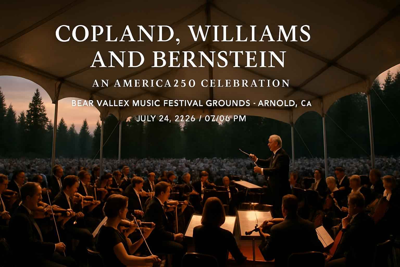 copland-williams-and-bernstein-an-america250-celebration-bear-valley-music-festival-grounds