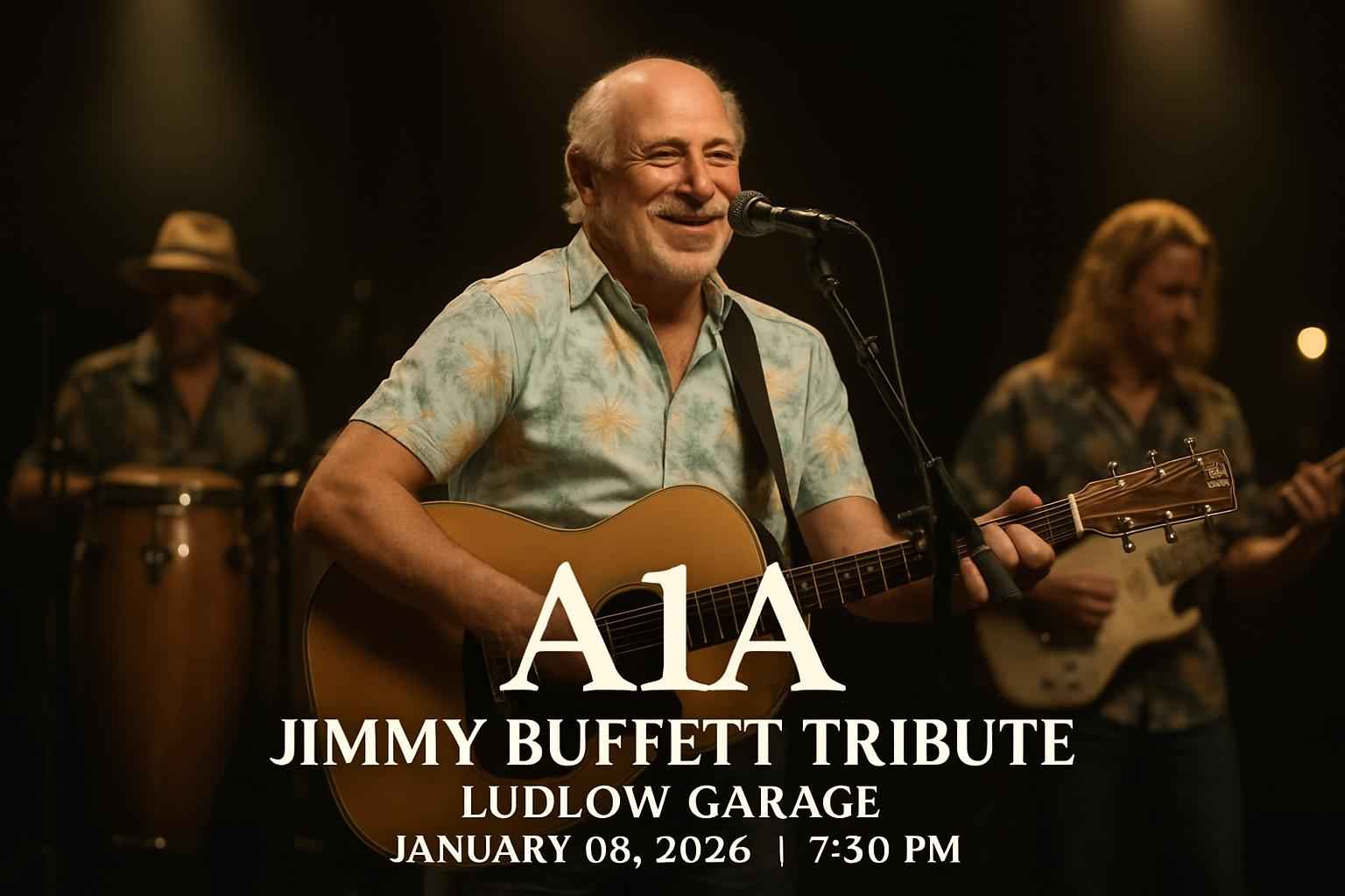 a1a-jimmy-buffett-tribute-ludlow-garage