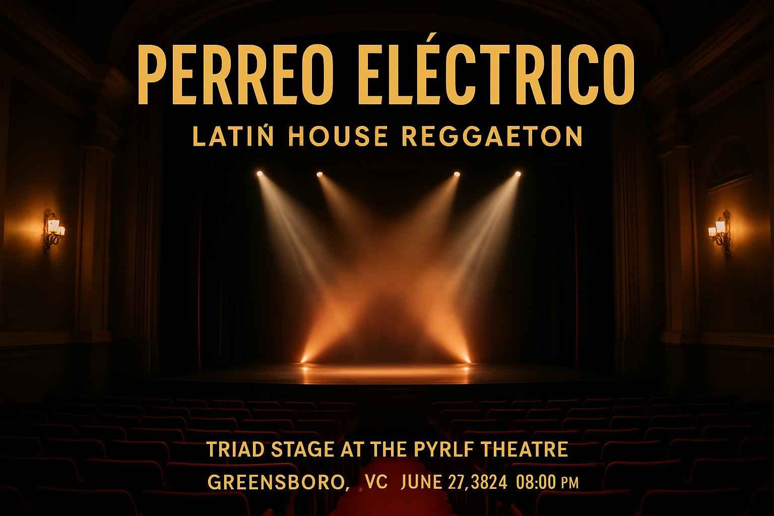 perreo-electrico-latin-house-reggaeton-triad-stage-at-the-pyrle-theatre