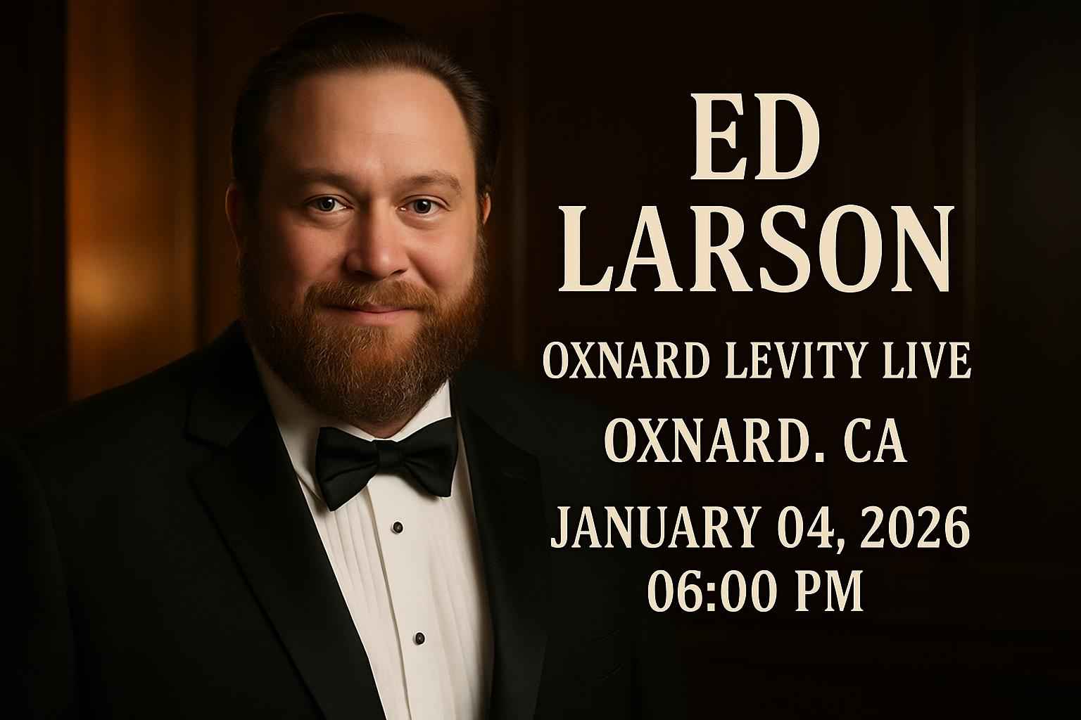 ed-larson-oxnard-levity-live