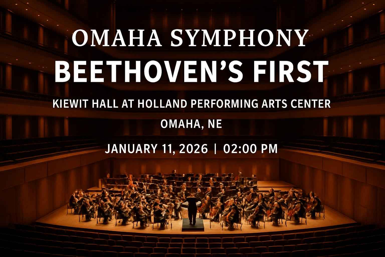 omaha-symphony-beethoven-s-first-kiewit-hall-at-holland-performing-arts-center