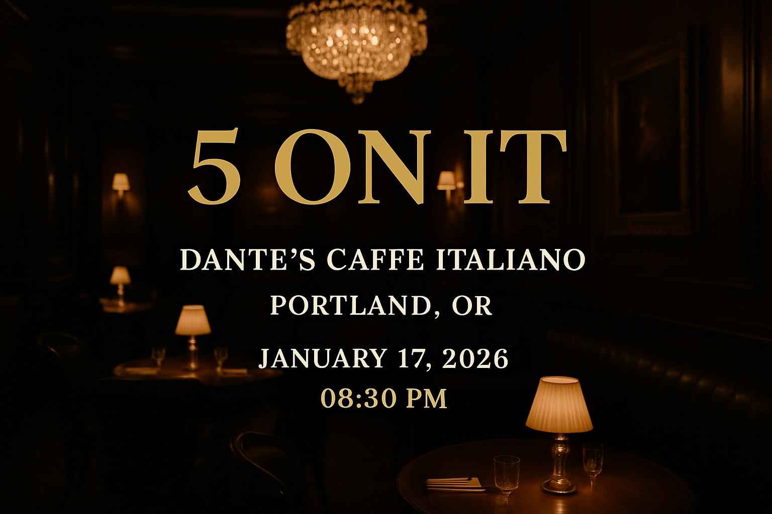 5-on-it-dante-s-caffe-italiano