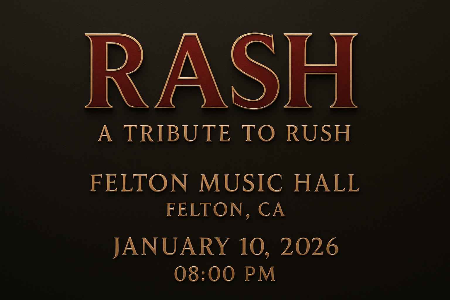 rash-a-tribute-to-rush-felton-music-hall