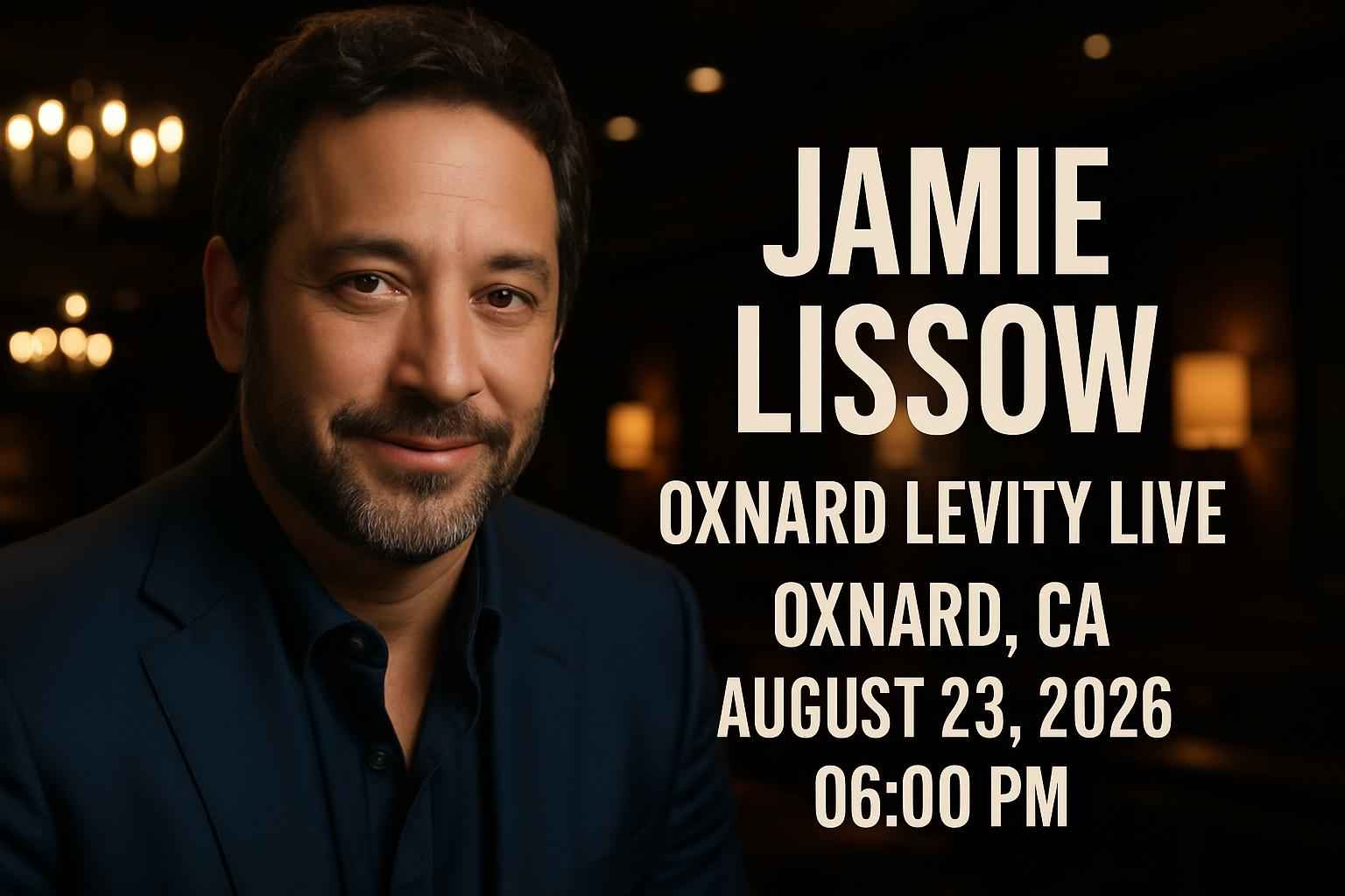 jamie-lissow-oxnard-levity-live