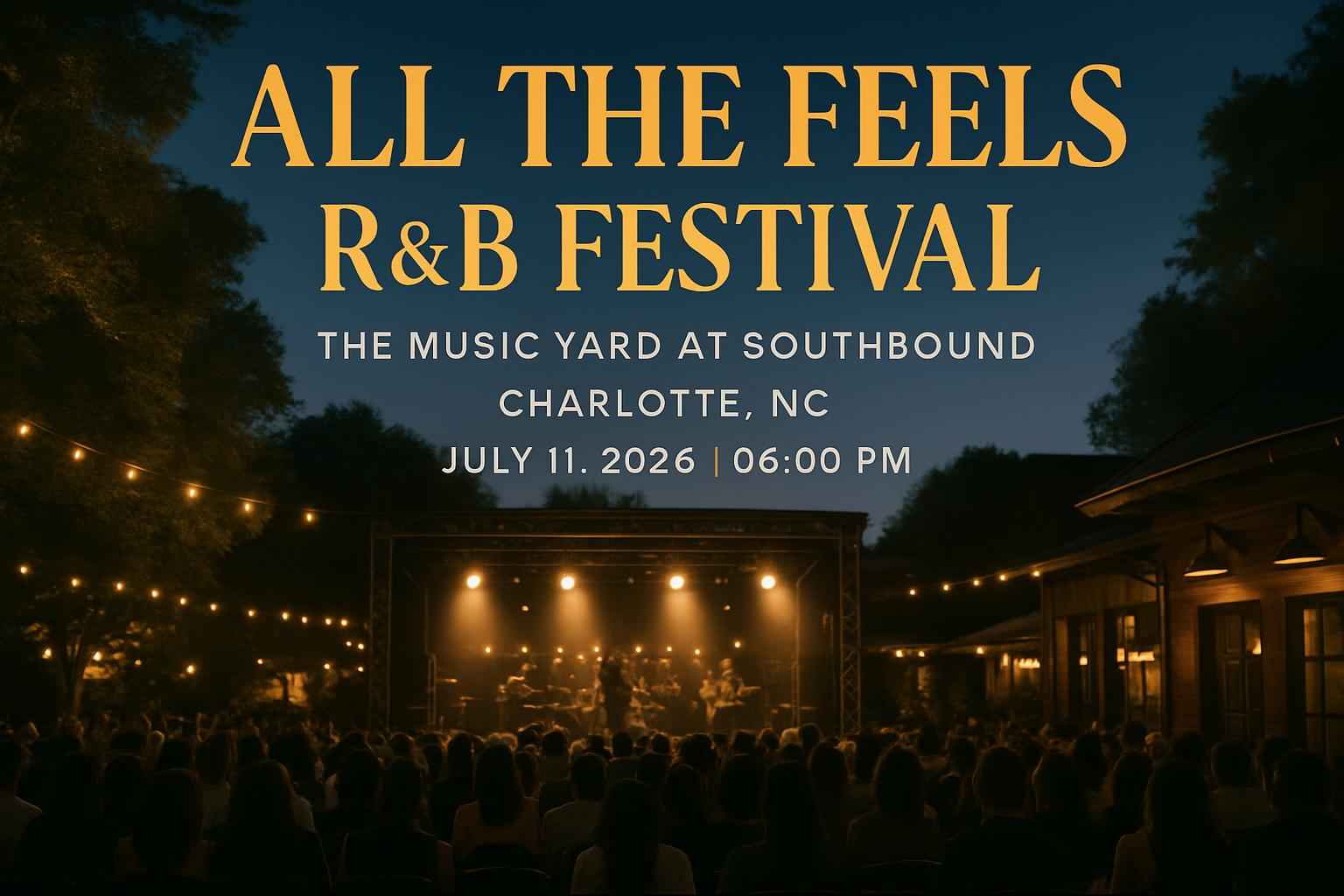 all-the-feels-r-b-festival-the-music-yard-at-southbound