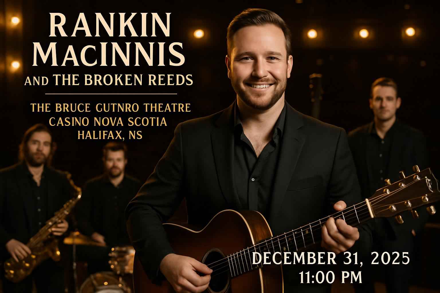 rankin-macinnis-and-the-broken-reeds-the-bruce-guthro-theatre-at-casino-nova-scotia
