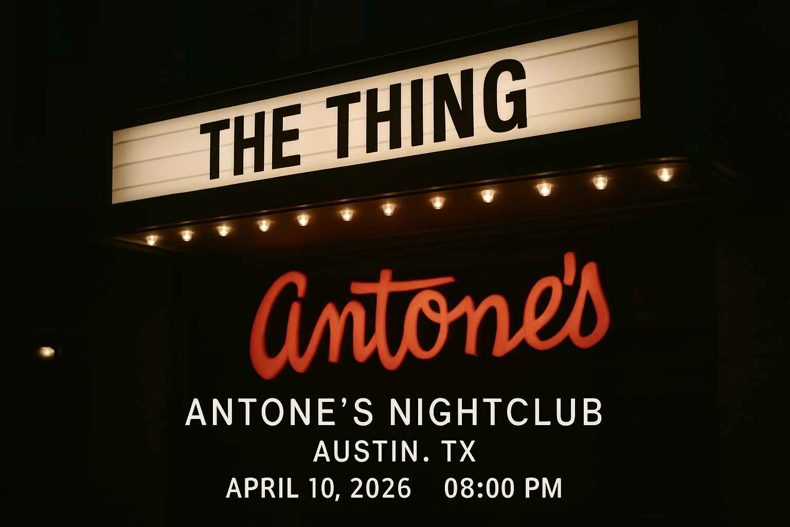 the-thing-antone-s-nightclub