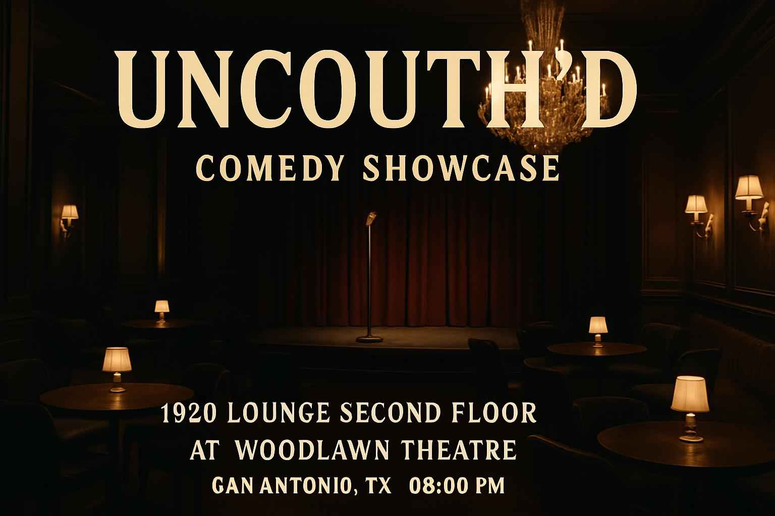 uncouth-d-comedy-showcase-1920-lounge-second-floor-at-woodlawn-theatre-tx