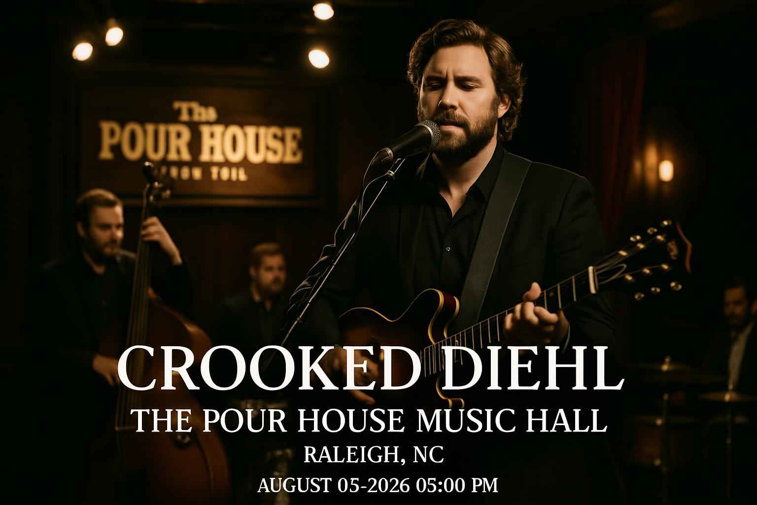 crooked-diehl-the-pour-house-music-hall-raleigh