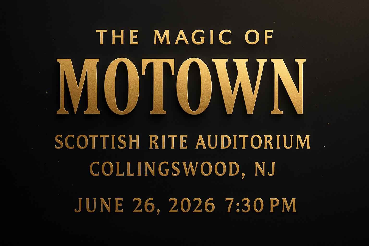 the-magic-of-motown-scottish-rite-auditorium-collingswood