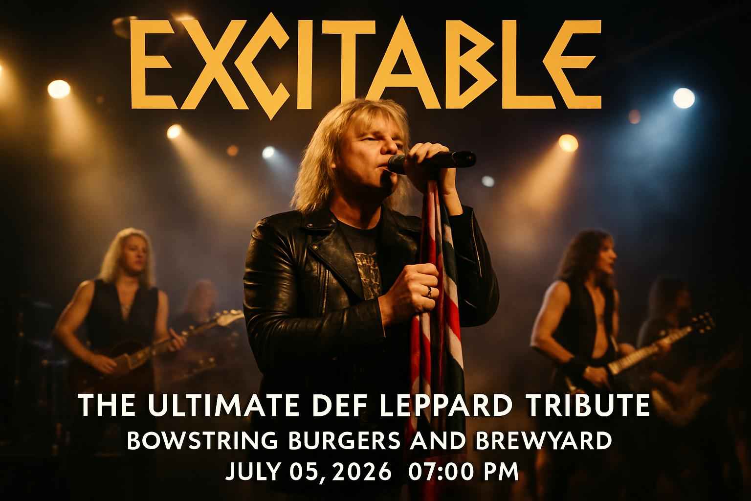 excitable-the-ultimate-def-leppard-tribute-bowstring-burgers-and-brewyard