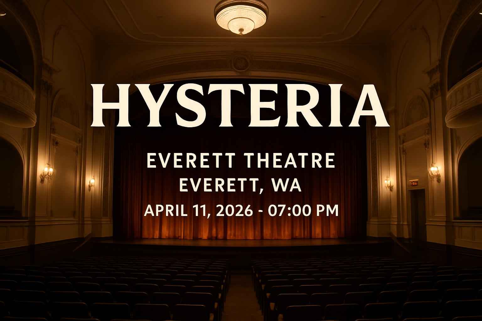 hysteria-everett-theatre