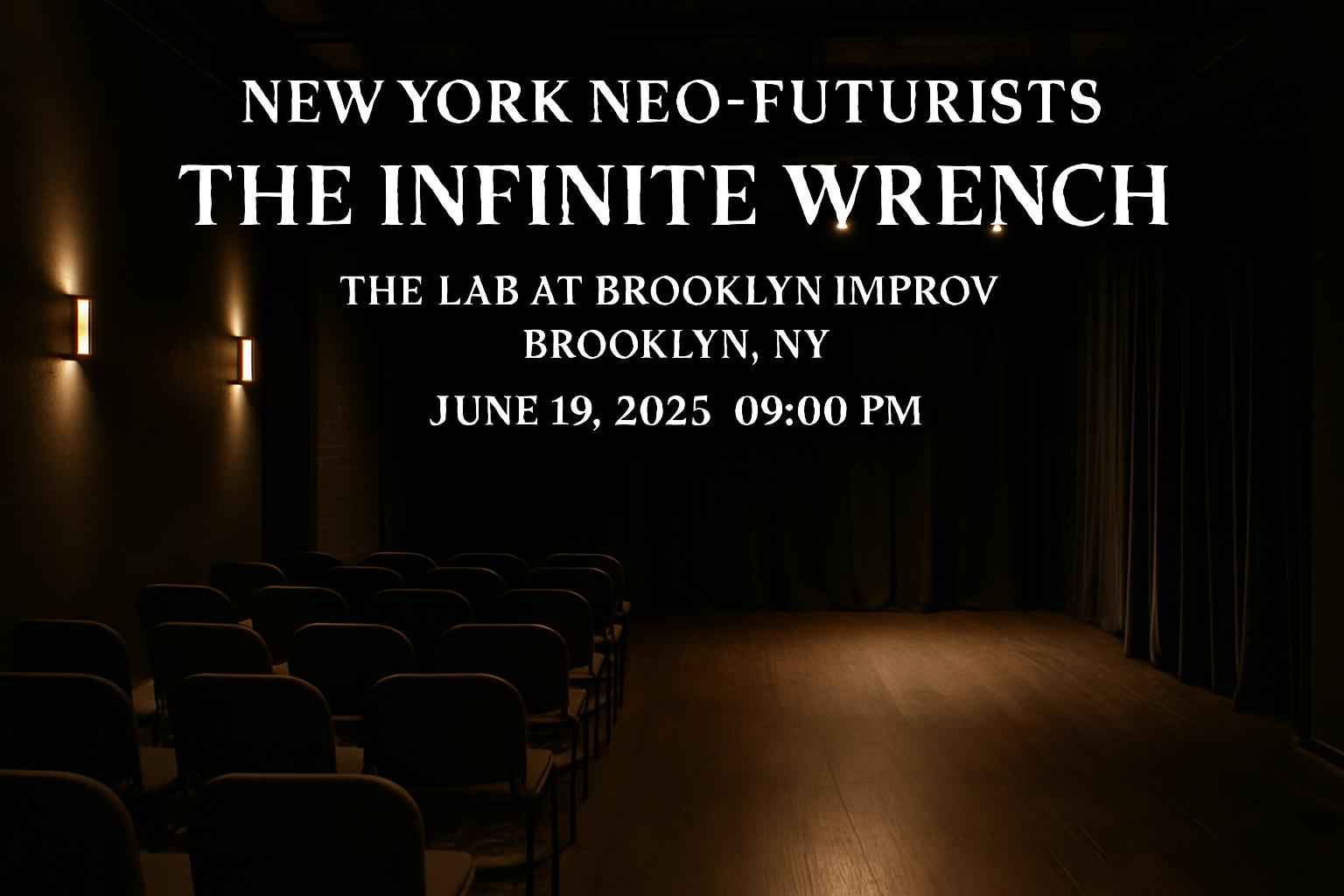 new-york-neo-futurists-the-infinite-wrench-the-lab-at-brooklyn-improv