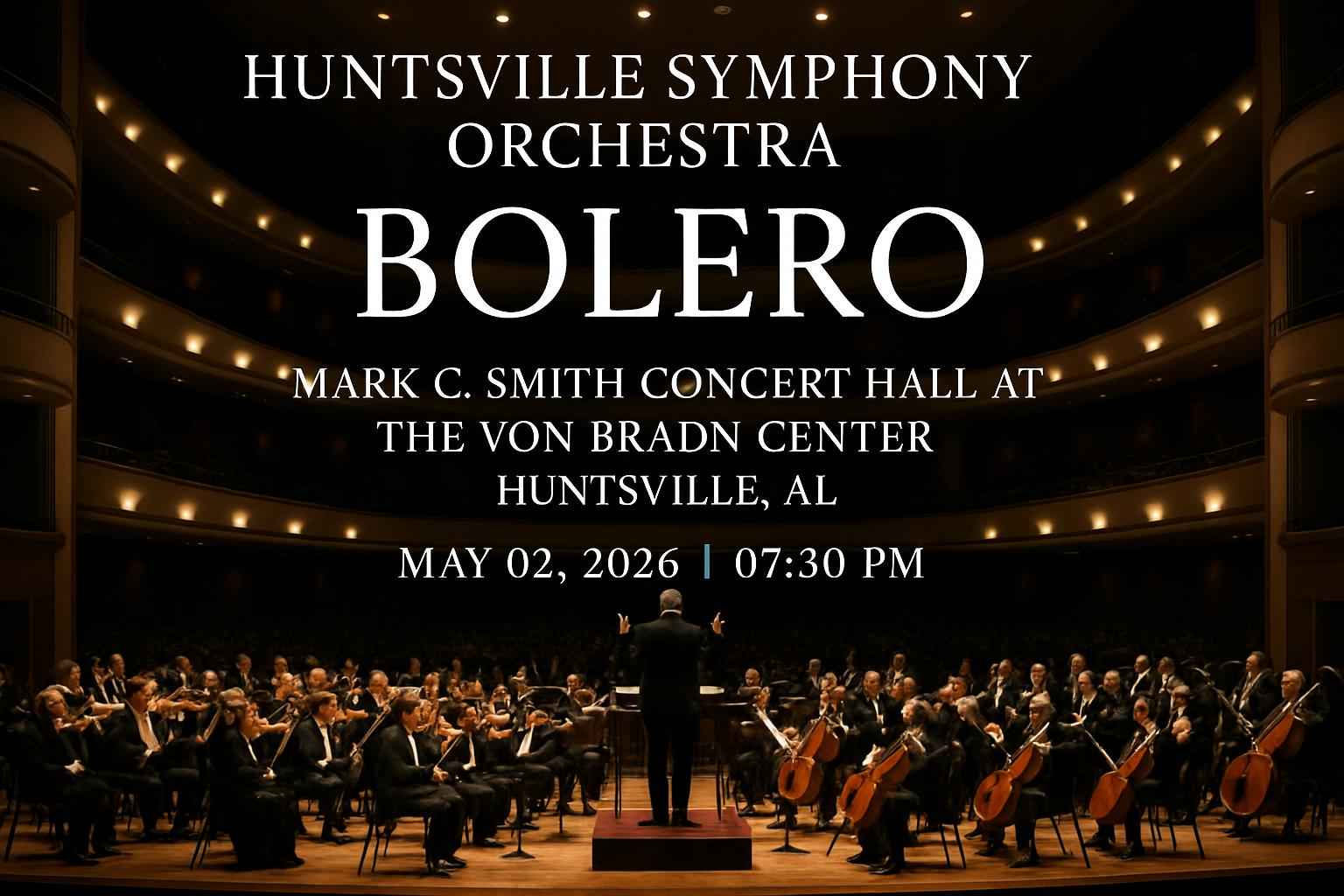 huntsville-symphony-orchestra-bolero-mark-c-smith-concert-hall-at-the-von-braun-center